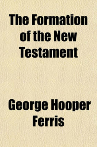 Cover of The Formation of the New Testament