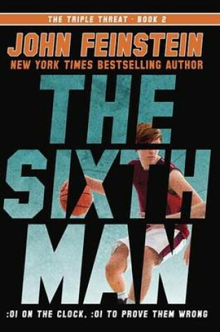Cover of The Sixth Man (the Triple Threat, 2)