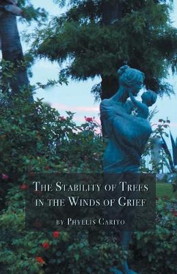 Book cover for The Stability of Trees in the Winds of Grief