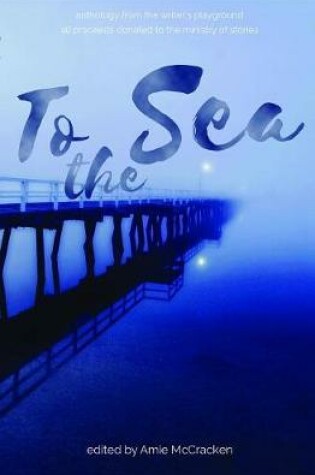 Cover of To the Sea