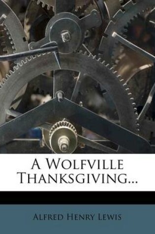 Cover of A Wolfville Thanksgiving...