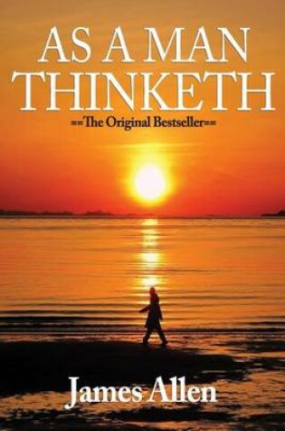 Cover of As A Man Thinketh by James Allen (May 6 2008)