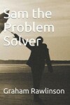 Book cover for Sam the Problem Solver