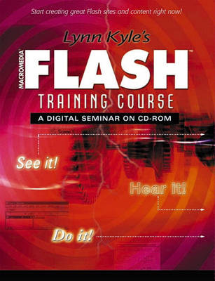 Book cover for Lynn Kyle's Macromedia Flash Training Course