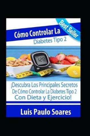 Cover of Cómo controlar la diabetes tipo 2