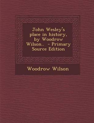 Book cover for John Wesley's Place in History, by Woodrow Wilson..