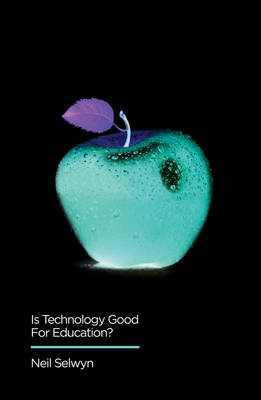 Cover of Is Technology Good for Education?