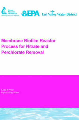 Cover of Membrane Biofilm Reactor Process for Nitrate and Perchlorate Removal