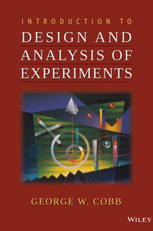 Cover of Introduction to Design and Analysis of Experiments