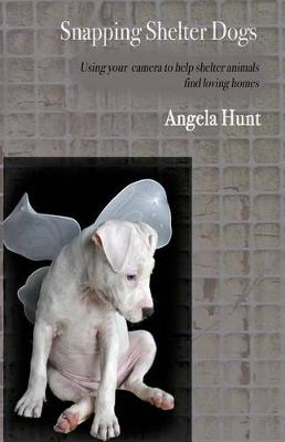 Book cover for Snapping Shelter Dogs