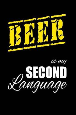 Book cover for Beer Is My 2nd Language