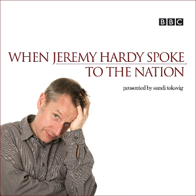 Book cover for When Jeremy Hardy Spoke to the Nation