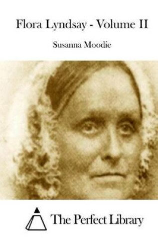 Cover of Flora Lyndsay - Volume II