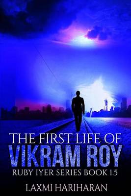 Book cover for The First Life of Vikram Roy - Coming of Age - Thriller