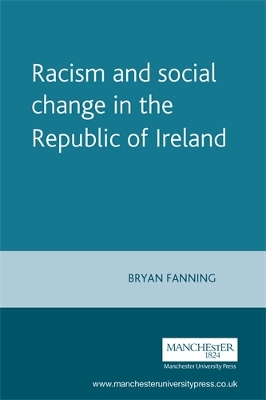 Book cover for Racism and Social Change in the Republic of Ireland