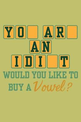 Book cover for Would You Like To Buy A Vowel