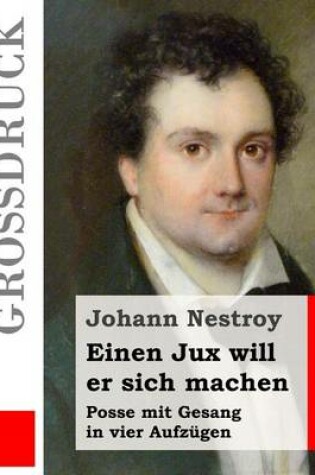 Cover of Einen Jux will er sich machen (Großdruck)