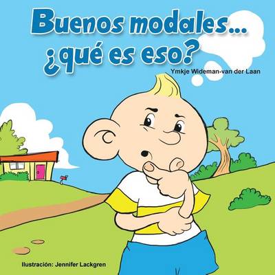 Cover of Buenos modales... ¿qué es eso?
