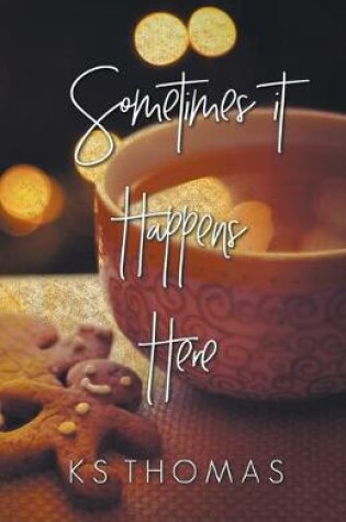 Cover of Sometimes It Happens Here