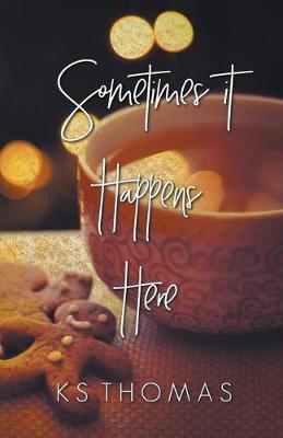 Book cover for Sometimes It Happens Here