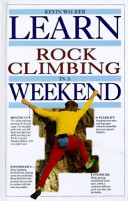 Book cover for Learn Rock Climbing in a Weekend