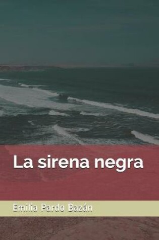 Cover of La sirena negra