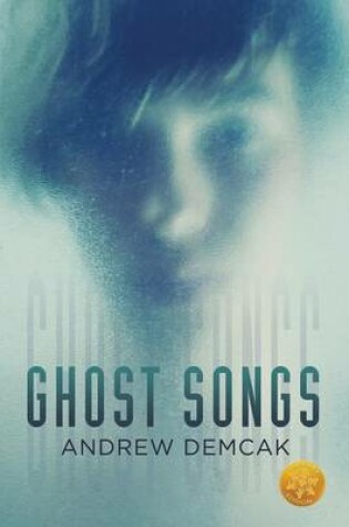 Cover of Ghost Songs [Library Edition]