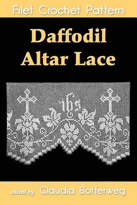 Book cover for Daffodil Altar Lace Filet Crochet Pattern