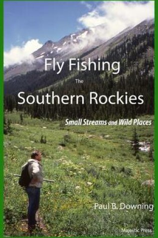 Cover of Fly Fishing the Southern Rockies