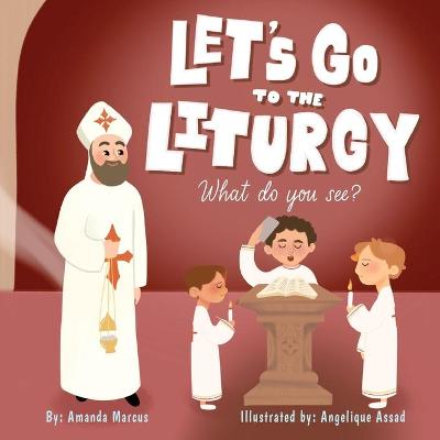 Book cover for Let's go to the Liturgy