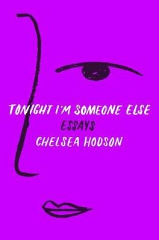 Cover of Tonight I'm Someone Else