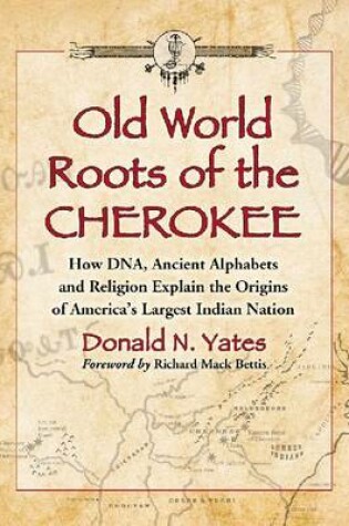 Cover of Old World Roots of the Cherokee