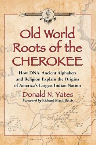 Cover of Old World Roots of the Cherokee