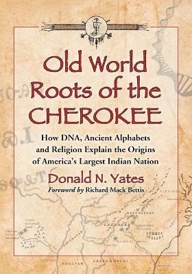 Book cover for Old World Roots of the Cherokee