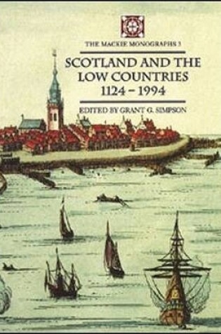 Cover of Scotland and the Low Countries, 1124-1994