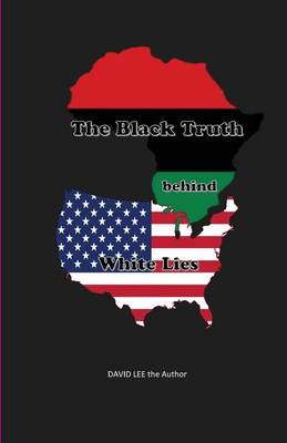 Book cover for The Black Truth behind White Lies