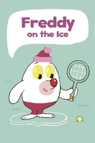 Cover of Freddy on the Ice