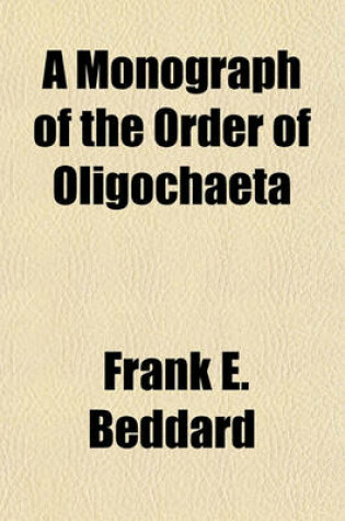 Cover of A Monograph of the Order of Oligochaeta