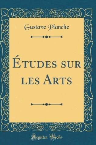 Cover of Études sur les Arts (Classic Reprint)