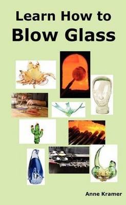 Book cover for Learn How to Blow Glass