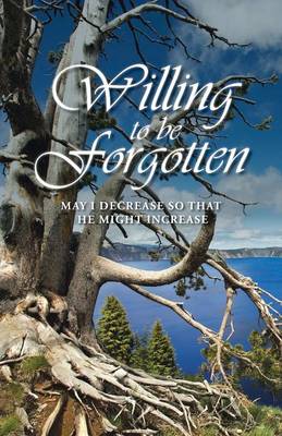 Book cover for Willing to be Forgotten