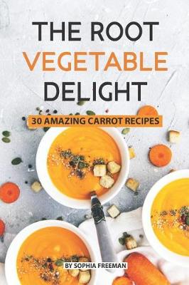 Book cover for The Root Vegetable Delight