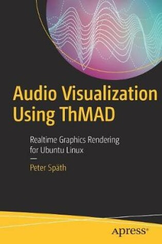 Cover of Audio Visualization Using ThMAD