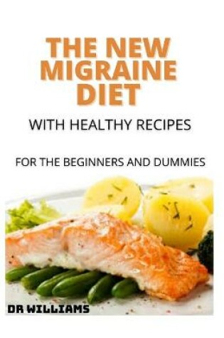 Cover of The New Migraine Diet