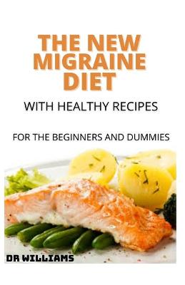 Book cover for The New Migraine Diet