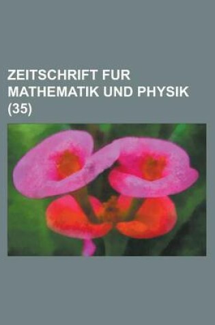 Cover of Zeitschrift Fur Mathematik Und Physik (35)