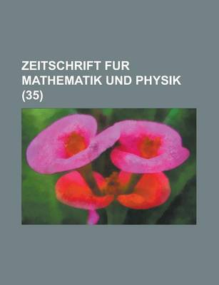 Book cover for Zeitschrift Fur Mathematik Und Physik (35)