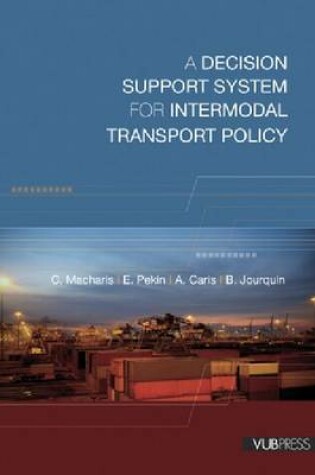 Cover of A  Decision Support System for Intermodal Transport Policy