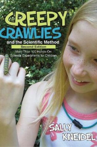 Cover of Creepy Crawlies and the Scientific Method