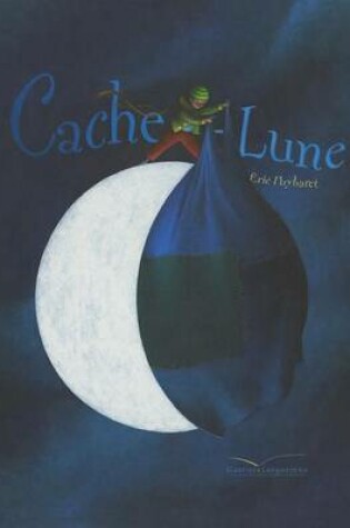 Cover of Cache-Lune